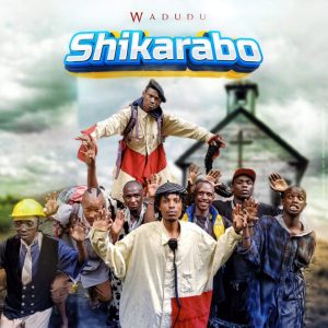 Wadudu - Shikarabo