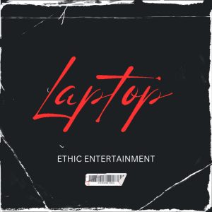Ethic Entertainment - Laptop