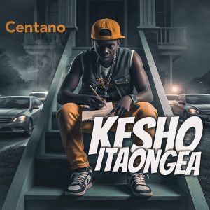 Centano - Kesho Itaongea