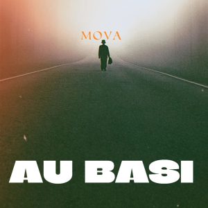 Mova - Au Basi