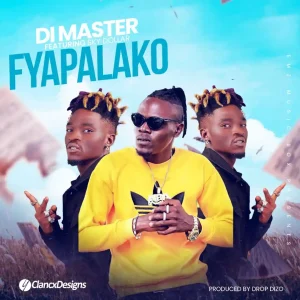 Di Master Ft Sky Dollar - Fyapalako