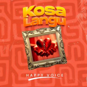 Happy Voice - Kosa Langu