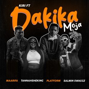Kiri Ft Platform, Maarifa, Salmin Swaggz, Tannah SheKING - Dakika Moja