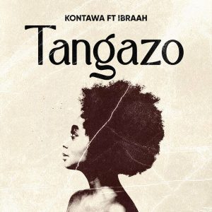 Kontawa Ft Ibraah - Tangazo