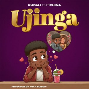 Kusah - Ujinga Ft Phina