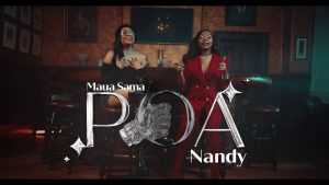 VIDEO Maua Sama Ft Nandy - Poa