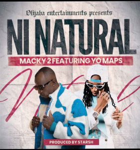 Macky 2 Ft Yo Maps - Ni Natural