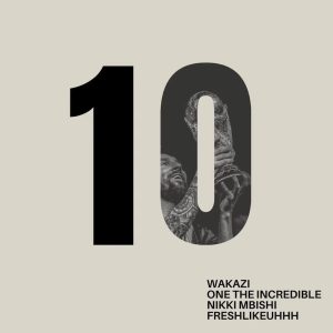 Wakazi Ft One Incredible, Nikki Mbishi & Freshlikeuhhh - Messi