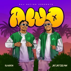 Jay Jay Cee Ft Eli Njuchi - Awo