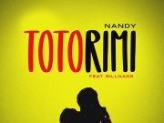 Nandy – Totorimi Ft Billnass Nandy - Totorimi Ft Billnass