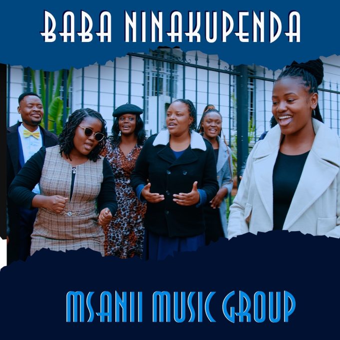 Msanii Music Group - Baba Ninakupenda