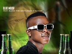Blaq Major Ft Bless The Gentleman & Dj Kap – Sdakiwe Sbali Blaq Major Ft Bless The Gentleman & Dj Kap - Sdakiwe Sbali