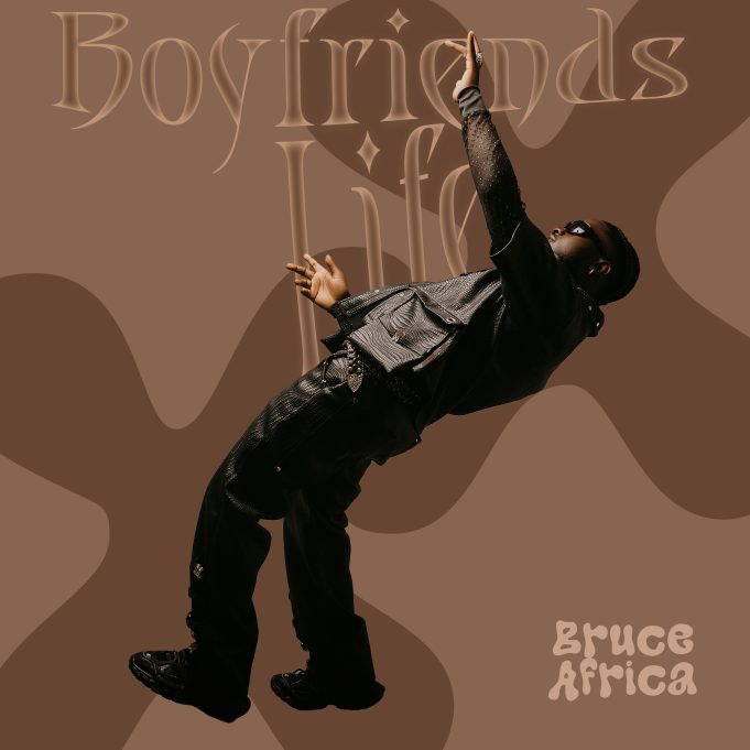 EP Bruce Africa - Boyfriends Life