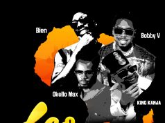 Bien Ft Bobby V, Okello Max & King Kaja – Leo Bien Ft Bobby V, Okello Max & King Kaja - Leo