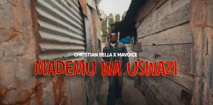 VIDEO Christian Bella Ft Mavoice - Mademu Wa Uswazi