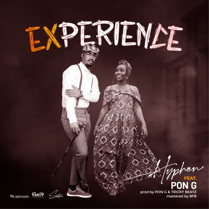 Hyphen Ft Pon G (eugene) - Experience