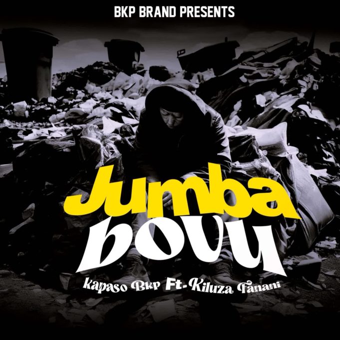 Kapaso Bkp Ft Kiluza Fanani - Jumba Bovu