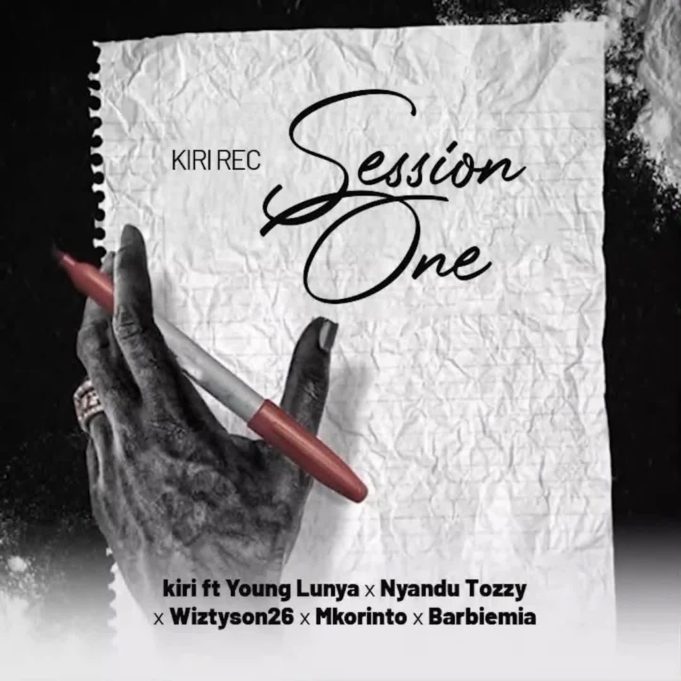 Kiri Records - Session One Ft Young Lunya, Nyandu Tozzy, Wiztyson26, Mkorinto & Barbiemia