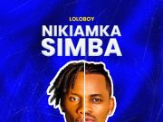 Loloboy_tz – Nikiamka Simba Loloboy_tz - Nikiamka Simba