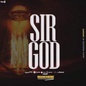 Man Chebe - Sir God