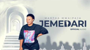 Martha Mwaipaja - Jemedari