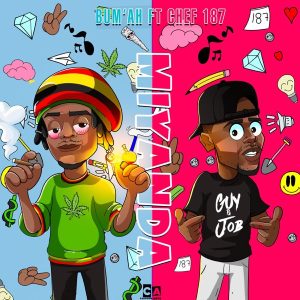 Bum'ah - Miyanda Ft Chef 187