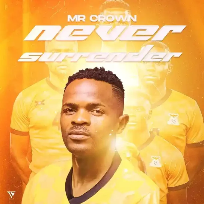 Mr Crown - Never Surrender