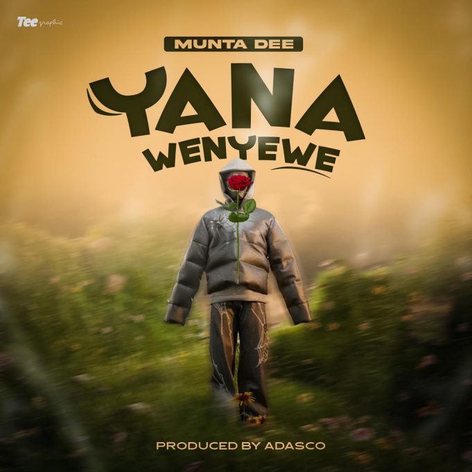 Munta Dee - Yana Wenyewe