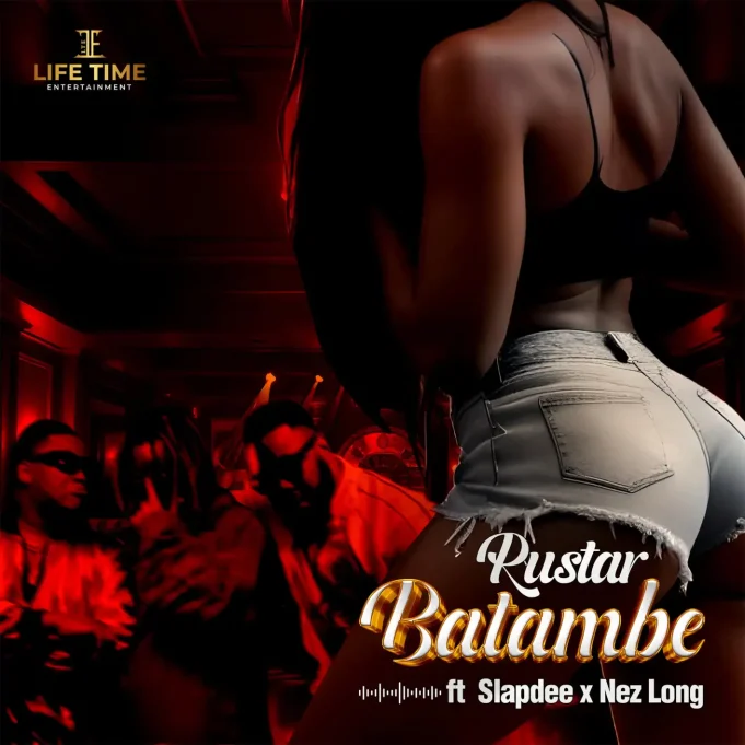 Rustar - Batambe Ft Slapdee & Nezlong