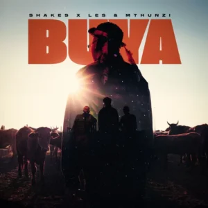 Shakes & Les, Mthunzi - Buya
