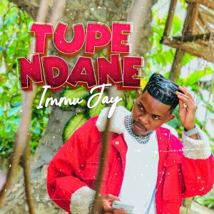 Immu Jay - Tupendane