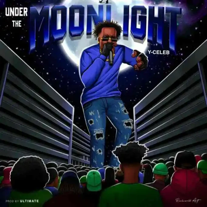 Y Celeb - Under The MoonLight