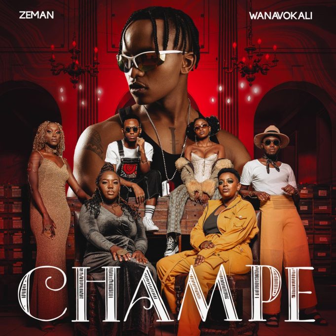 Zeman Ft Wanavokali - Champe