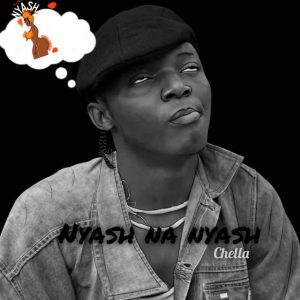 Chella - Nyash Na Nyash