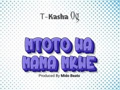 T Kasha – Mtoto T Kasha - Mtoto