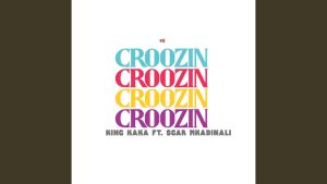 King Kaka - Croozin Ft Scar Mkadinali