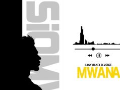 Easy Man – Mwana Ft D Voice Easy Man - Mwana Ft D Voice