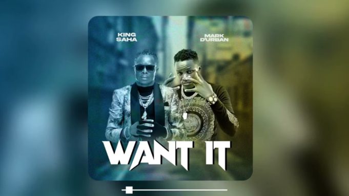 King Saha - Want It Ft Mark Da Urban