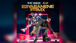 Jose Chameleone - Bya Banene Remix Ft Pallaso