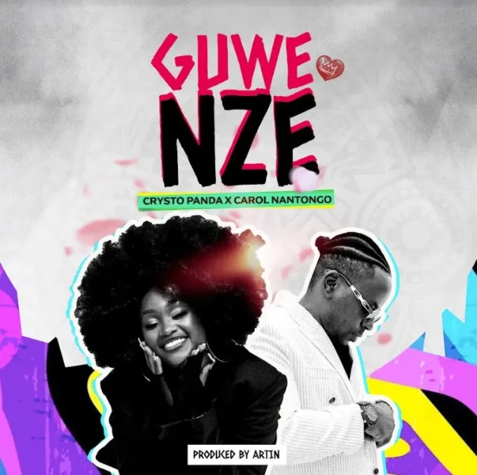 Carol Nantongo - Guwe Nze Ft Crysto Panda