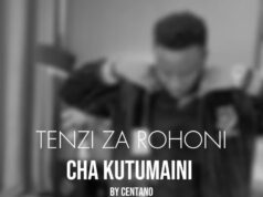 Centano – Cha Kutumaini Sina Centano - Cha Kutumaini Sina