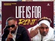 Coziem – Life Is For Rent Ft Y Celeb Coziem - Life Is For Rent Ft Y Celeb