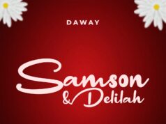 Daway – Samson & Delilah Daway - Samson & Delilah