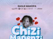 Eagle Makopa – Chizi Mapenzi Eagle Makopa - Chizi Mapenzi
