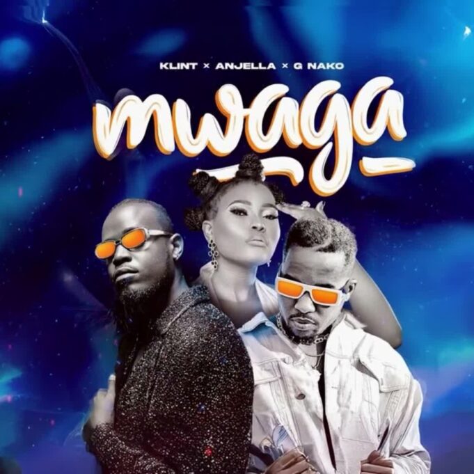 Klint Tz - Mwaga Ft G Nako & Anjella