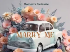 Momox – Marry Me Ft B Classic Momox - Marry Me Ft B Classic