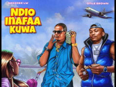 Breeder LW – Ndio Inafaa Kuwa Ft Otile Brown Breeder LW - Ndio Inafaa Kuwa Ft Otile Brown