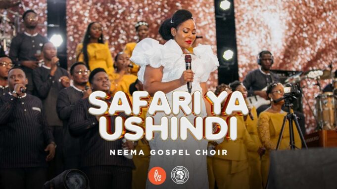 Neema Gospel Choir - Safari Ya Ushindi