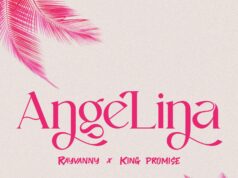 Rayvanny – Angelina Ft King Promise Rayvanny - Angelina Ft King Promise