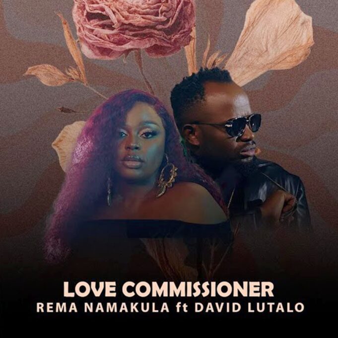 Rema Namakula - Love Commissioner Ft David Lutalo